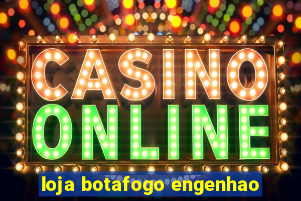 loja botafogo engenhao