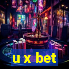 u x bet