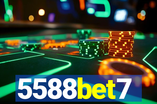 5588bet7