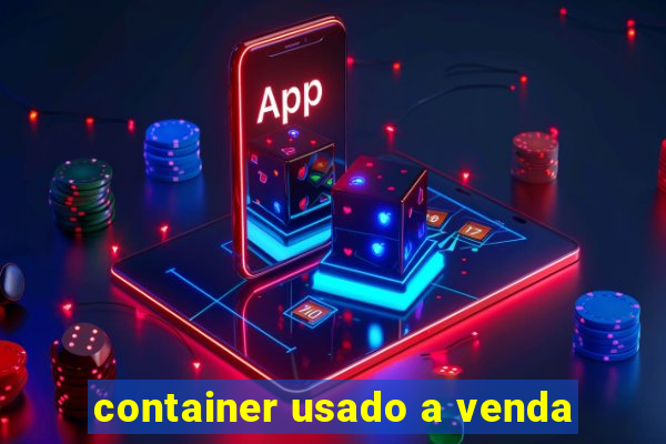 container usado a venda