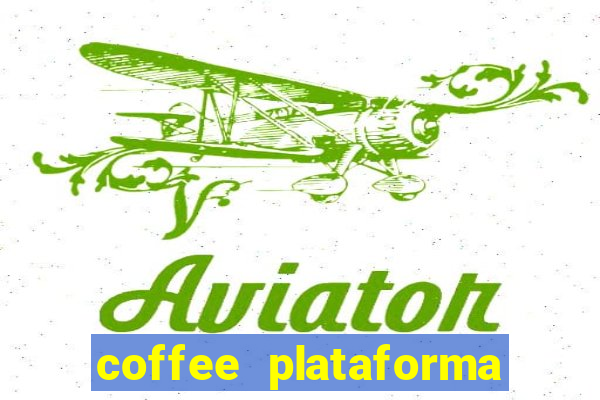 coffee plataforma de jogos
