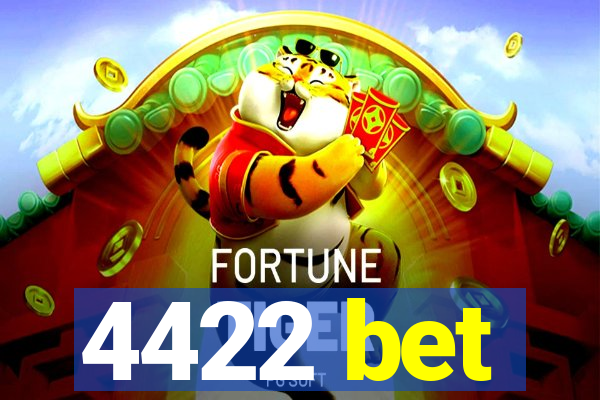 4422 bet