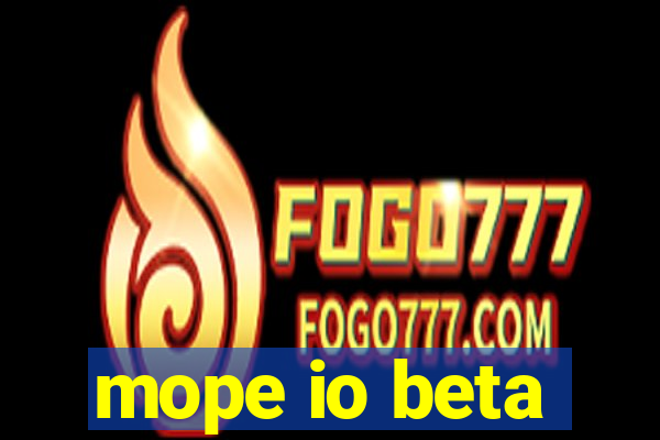 mope io beta