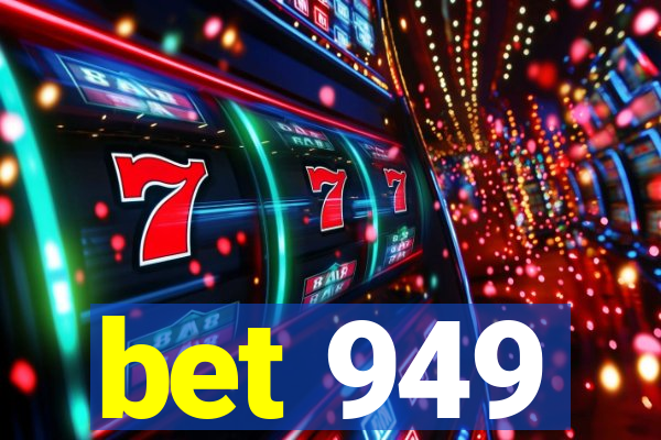 bet 949