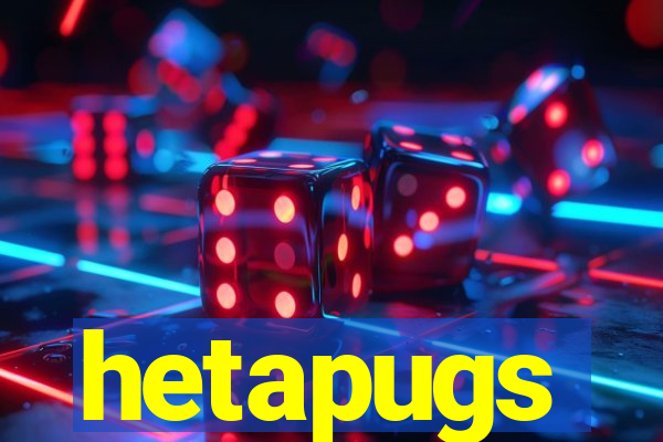 hetapugs