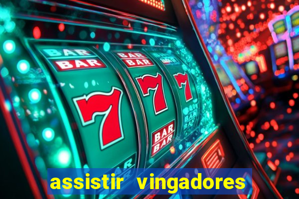assistir vingadores ultimato filme completo dublado google drive
