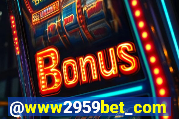 @www2959bet_com