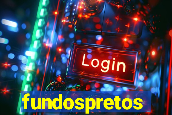 fundospretos