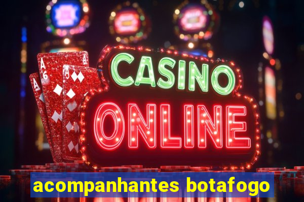acompanhantes botafogo