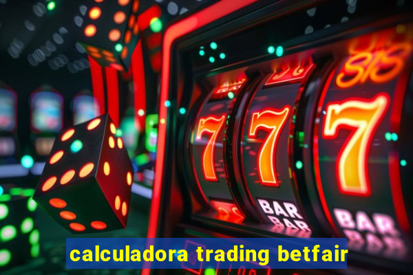 calculadora trading betfair