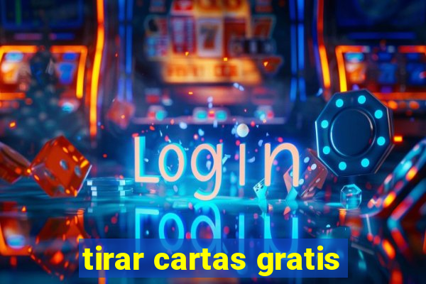 tirar cartas gratis
