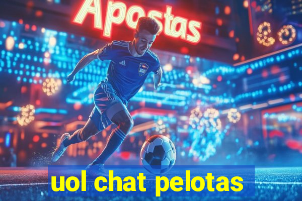 uol chat pelotas