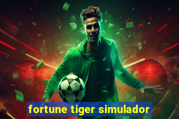 fortune tiger simulador