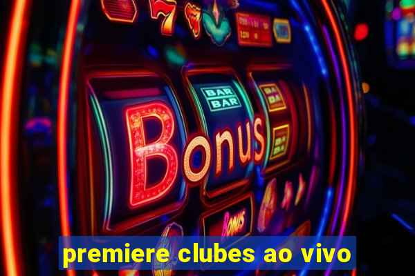 premiere clubes ao vivo