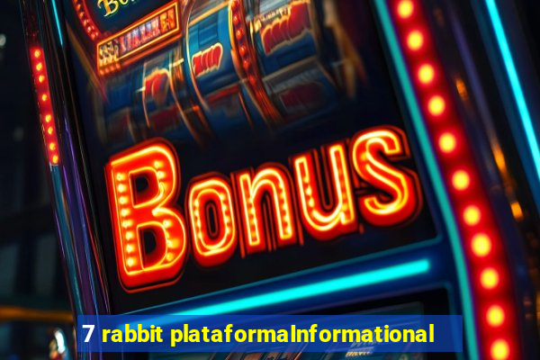 7 rabbit plataformaInformational