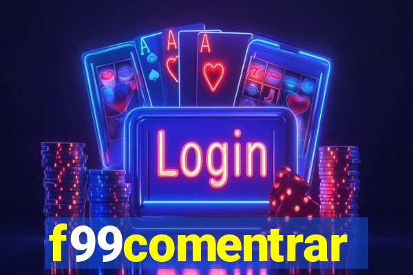 f99comentrar