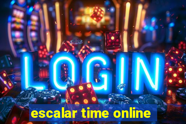 escalar time online
