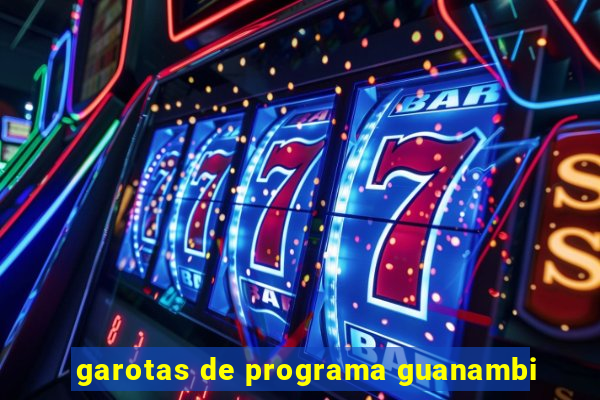 garotas de programa guanambi