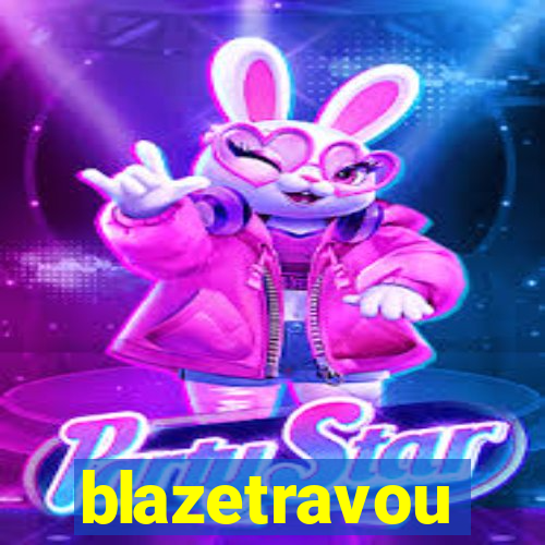 blazetravou