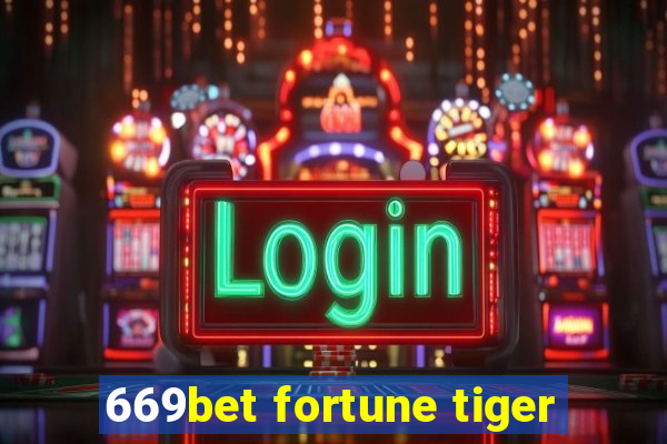 669bet fortune tiger