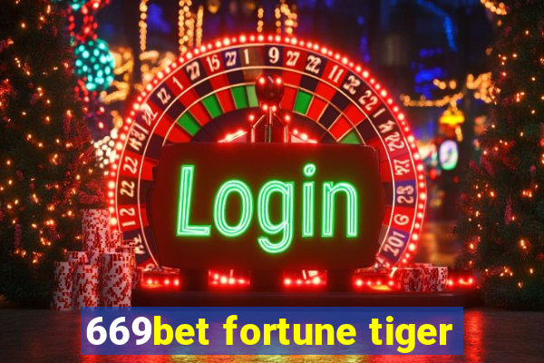 669bet fortune tiger