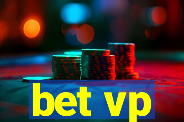 bet vp