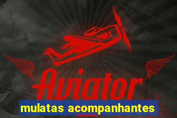 mulatas acompanhantes