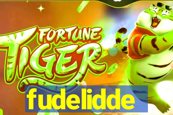 fudelidde
