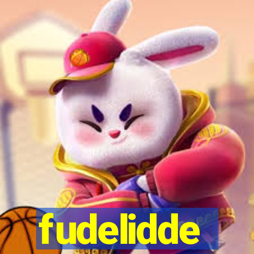 fudelidde