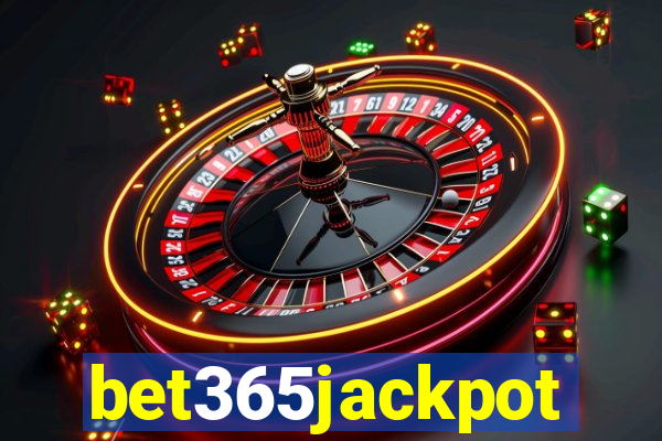 bet365jackpot