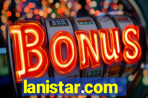lanistar.com