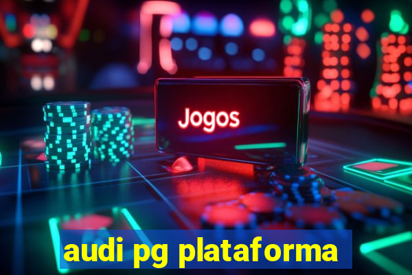 audi pg plataforma