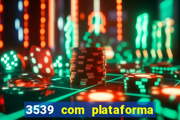 3539 com plataforma de jogos