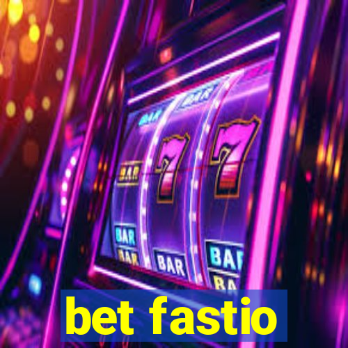 bet fastio