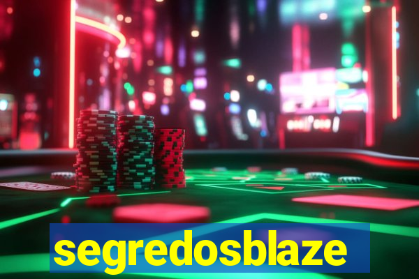 segredosblaze