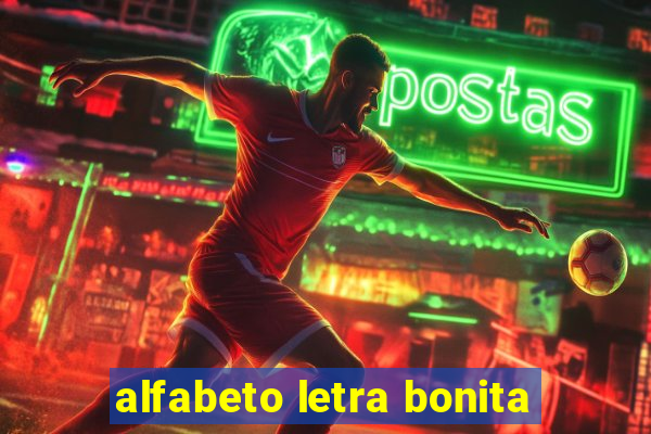 alfabeto letra bonita