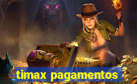 timax pagamentos
