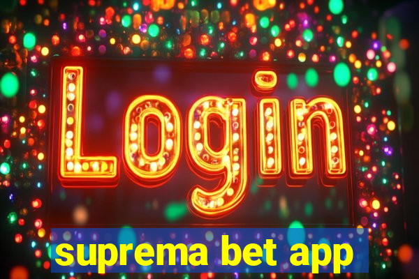 suprema bet app