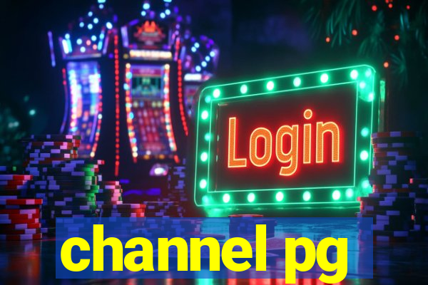 channel pg