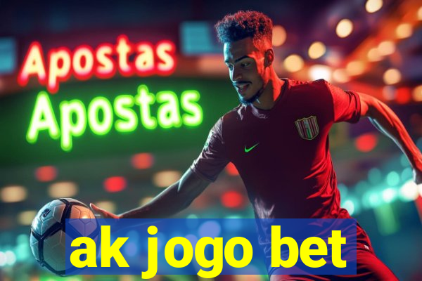 ak jogo bet