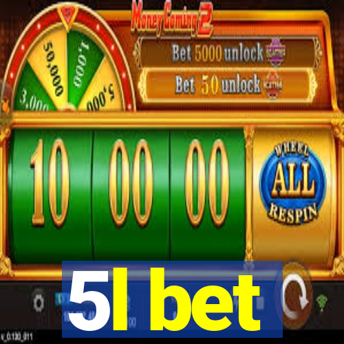5l bet