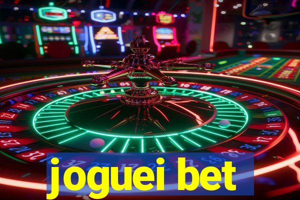 joguei bet