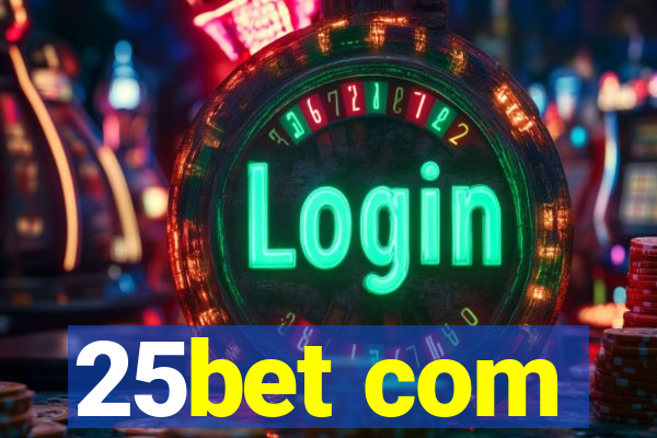 25bet com
