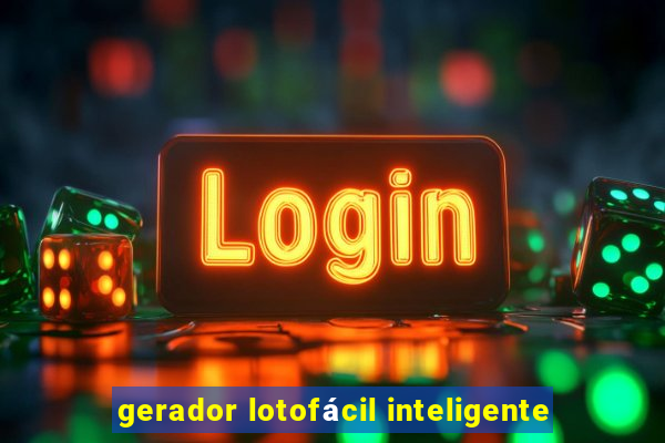 gerador lotofácil inteligente