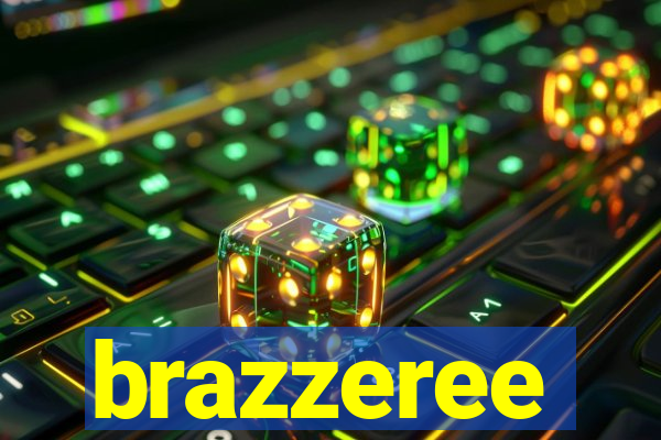 brazzeree