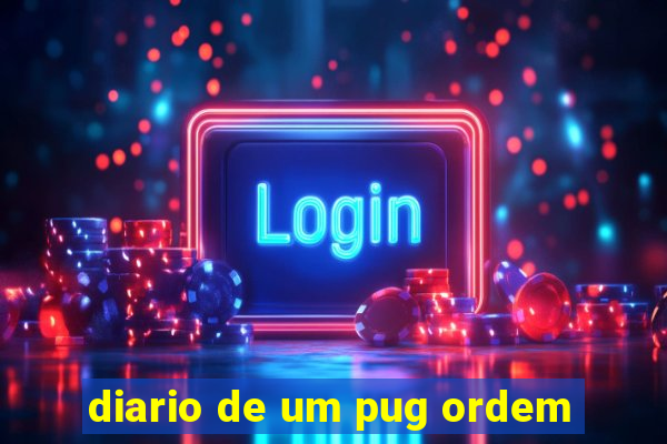 diario de um pug ordem