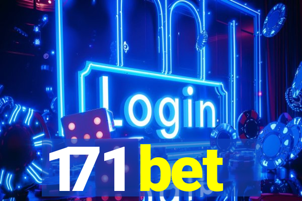 171 bet