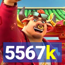 5567k