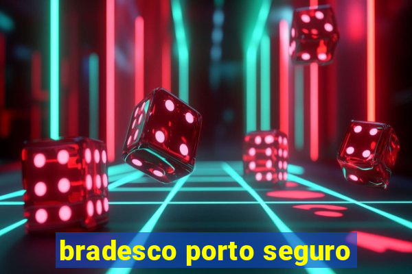 bradesco porto seguro