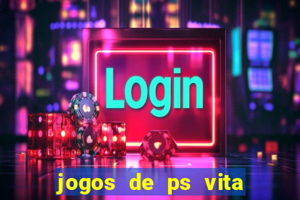 jogos de ps vita download pkg